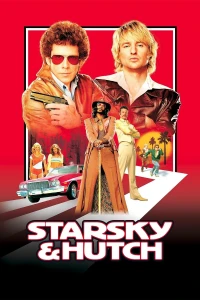 Cớm Chìm, Cớm Nổi - Starsky & Hutch (2004)