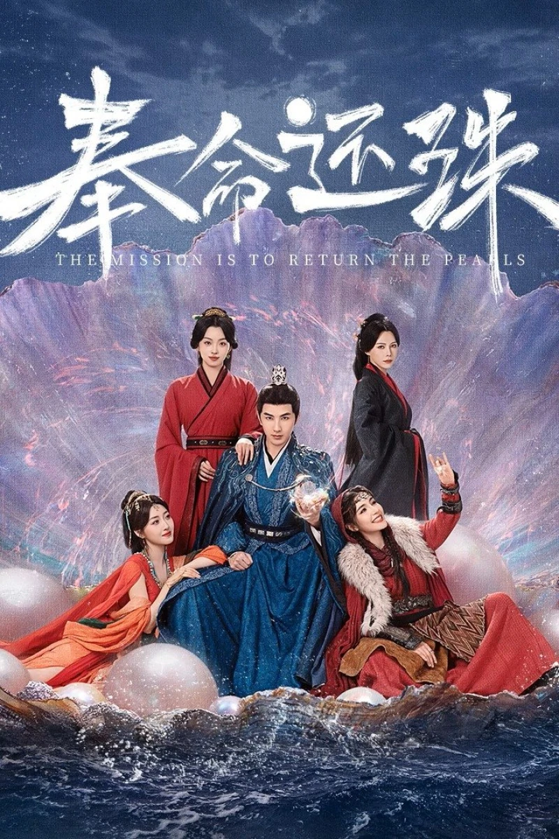Vâng Mệnh Trả Ngọc - The Mission is to Return the Pearl (2025)