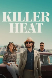 Vết Thương Lòng - Killer Heat (2024)